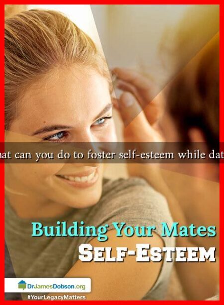 What can you do to foster self-esteem while dating