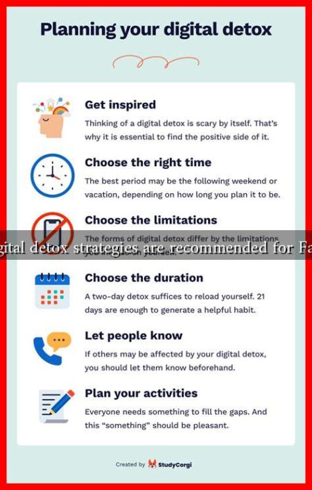 What digital detox strategies are recommended for Fall 2024? What digital detox strategies are recommended for Fall 2024?