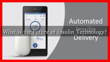 What is the Future of Insulin Technology?