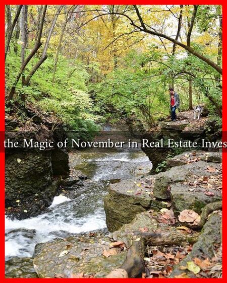 What is the Magic of November in Real Estate Investments?