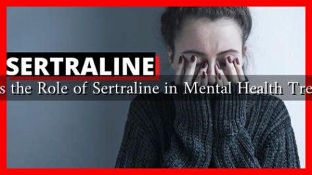 What is the Role of Sertraline in Mental Health Treatment