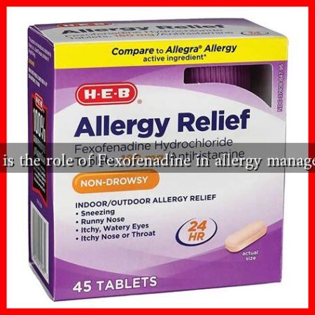 What is the role of Fexofenadine in allergy management