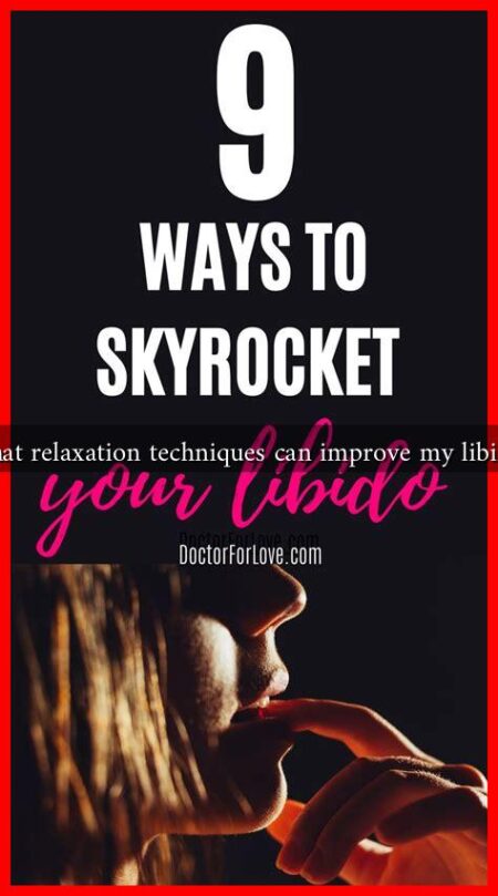 What relaxation techniques can improve my libido?