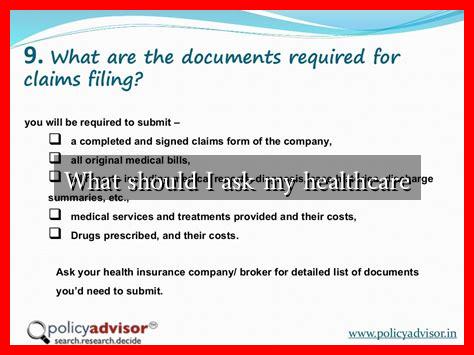 What should I ask my healthcare