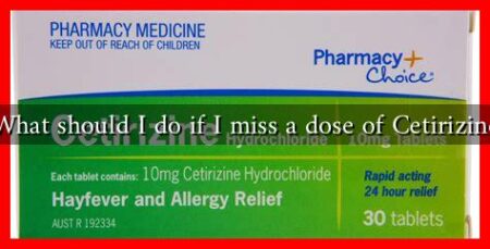 What should I do if I miss a dose of Cetirizine