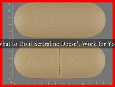 What to Do if Sertraline Doesn't Work for You