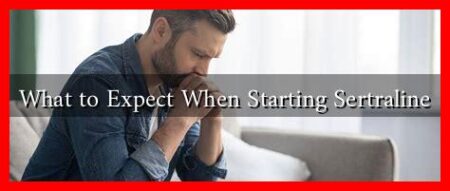 What to Expect When Starting Sertraline