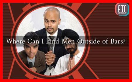 Where Can I Find Men Outside of Bars?
