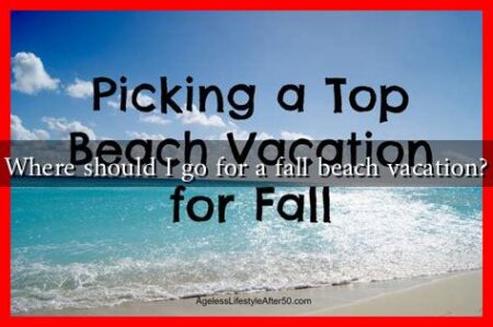 Where should I go for a fall beach vacation? Where should I go for a fall beach vacation?