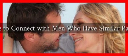 Where to Connect with Men Who Have Similar Passions Where to Connect with Men Who Have Similar Passions