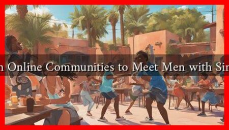 Where to Join Online Communities to Meet Men with Similar Hobbies