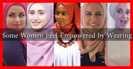 Why Do Some Women Feel Empowered by Wearing a Hijab?