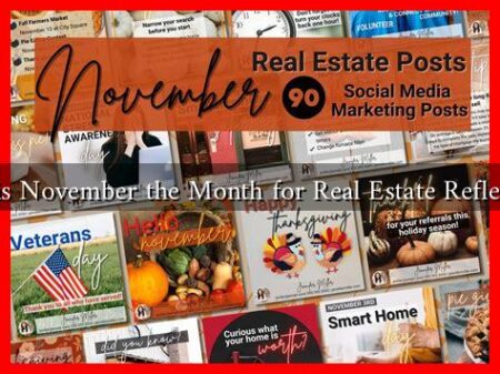 Why is November the Month for Real Estate Reflection?