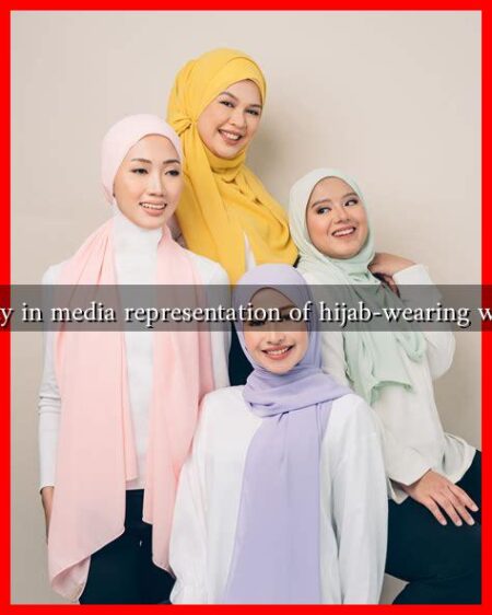 Why is diversity in media representation of hijab-wearing women essential