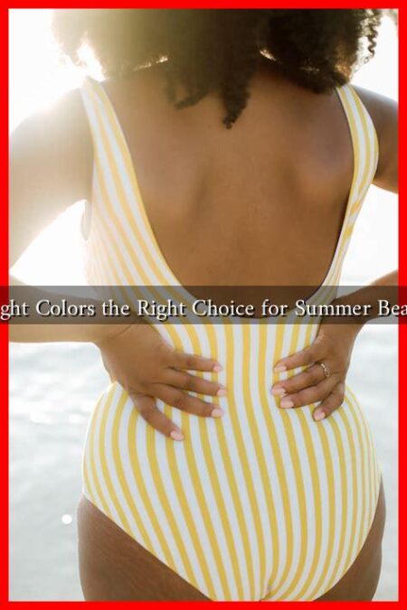 Are Bright Colors the Right Choice for Summer Beachwear