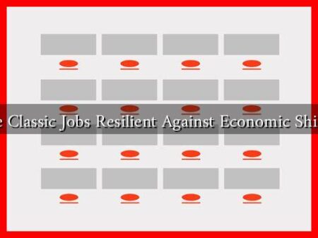 Are Classic Jobs Resilient Against Economic Shifts?