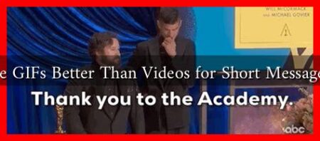 Are GIFs Better Than Videos for Short Messages?