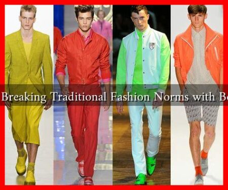Are Men Breaking Traditional Fashion Norms with Bold Styles Are Men Breaking Traditional Fashion Norms with Bold Styles