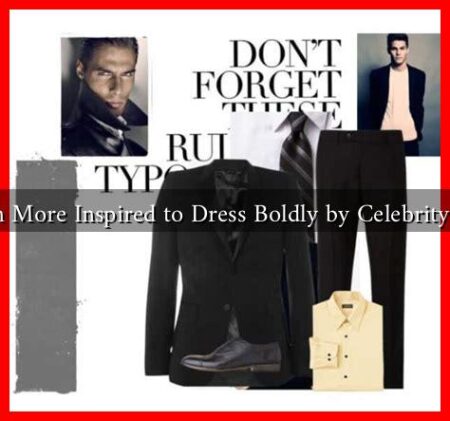 Are Men More Inspired to Dress Boldly by Celebrity Fashion