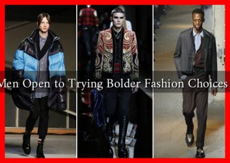 Are Men Open to Trying Bolder Fashion Choices Now
