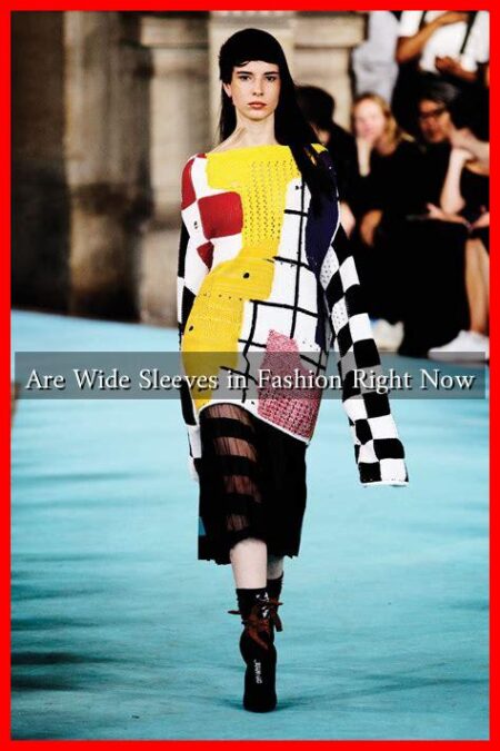 Are Wide Sleeves in Fashion Right Now Are Wide Sleeves in Fashion Right Now