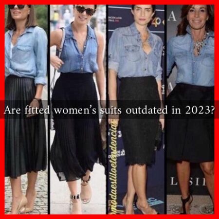 Are fitted women's suits outdated in 2023?