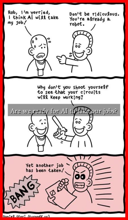 Are we ready for AI to take our jobs?