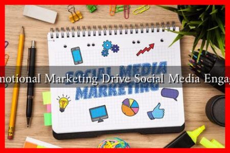 Can Emotional Marketing Drive Social Media Engagement Can Emotional Marketing Drive Social Media Engagement