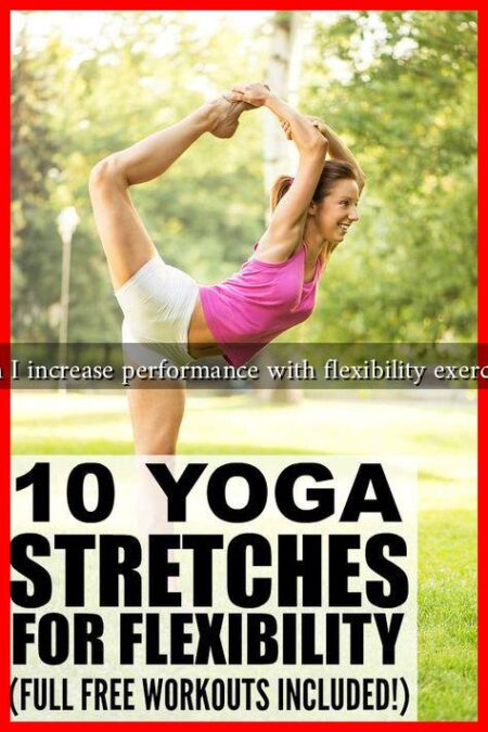 Can I increase performance with flexibility exercises
