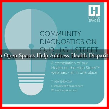 Can Open Spaces Help Address Health Disparities?