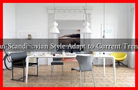 Can Scandinavian Style Adapt to Current Trends