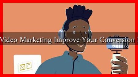 Can Video Marketing Improve Your Conversion Rates Can Video Marketing Improve Your Conversion Rates