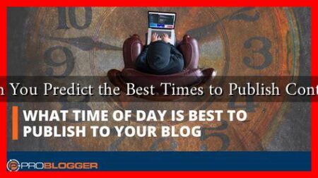 Can You Predict the Best Times to Publish Content