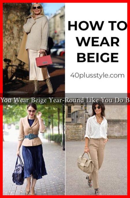 Can You Wear Beige Year-Round Like You Do Black? Can You Wear Beige Year-Round Like You Do Black?