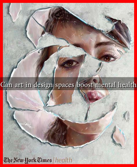 Can art in design spaces boost mental health Can art in design spaces boost mental health
