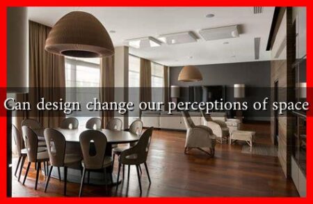 Can design change our perceptions of space