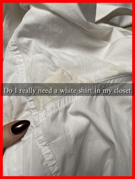 Do I really need a white shirt in my closet