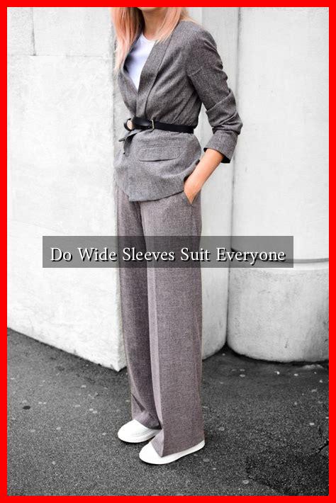 Do Wide Sleeves Suit Everyone