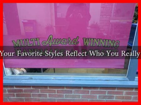 Do Your Favorite Styles Reflect Who You Really Are