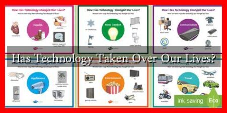Has Technology Taken Over Our Lives? Has Technology Taken Over Our Lives?
