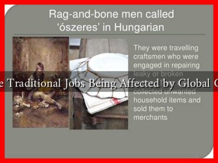 How Are Traditional Jobs Being Affected by Global Changes?