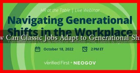 How Can Classic Jobs Adapt to Generational Shifts?