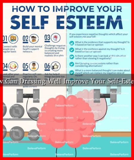 How Can Dressing Well Improve Your Self-Esteem?