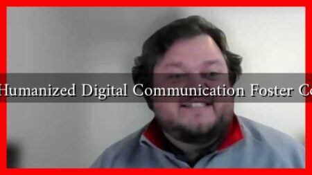 How Can Humanized Digital Communication Foster Community?