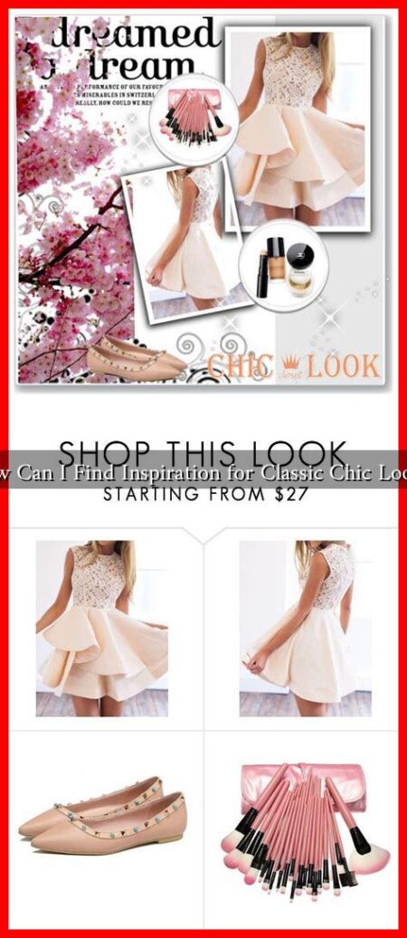 How Can I Find Inspiration for Classic Chic Looks?