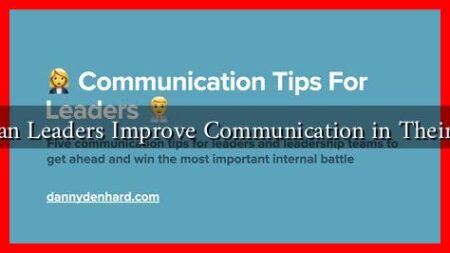 How Can Leaders Improve Communication in Their Teams How Can Leaders Improve Communication in Their Teams