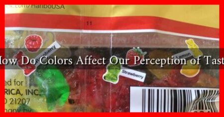 How Do Colors Affect Our Perception of Taste
