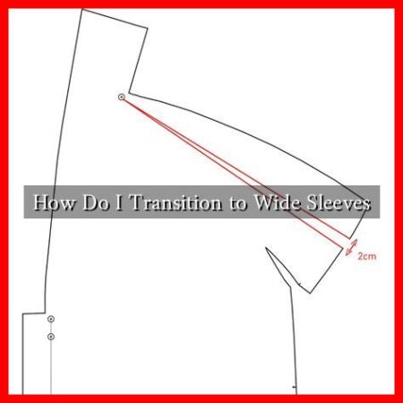 How Do I Transition to Wide Sleeves