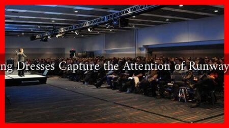 How Do Long Dresses Capture the Attention of Runway Audiences? How Do Long Dresses Capture the Attention of Runway Audiences?