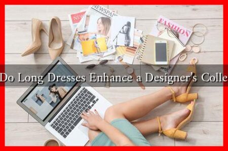 How Do Long Dresses Enhance a Designer's Collection?